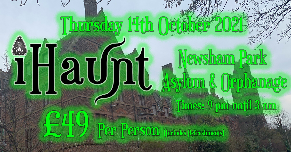 Ghost Hunt | Newsham Park Asylum | Thursday 14th October 2021