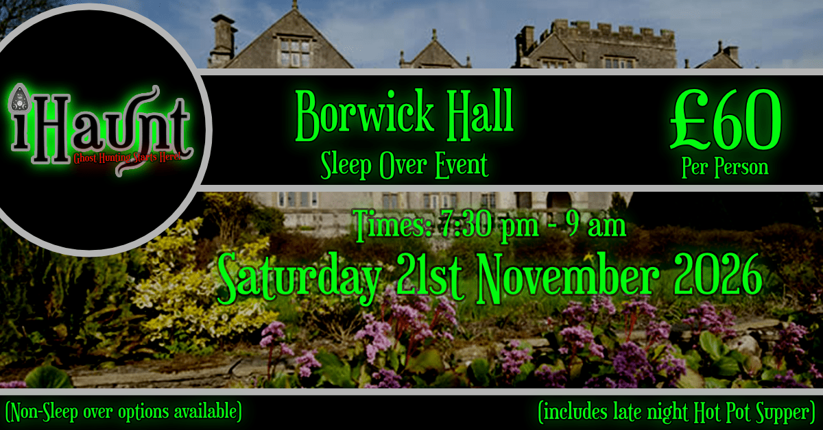 Ghost Hunt | Borwick Hall | Saturday 21st November 2026